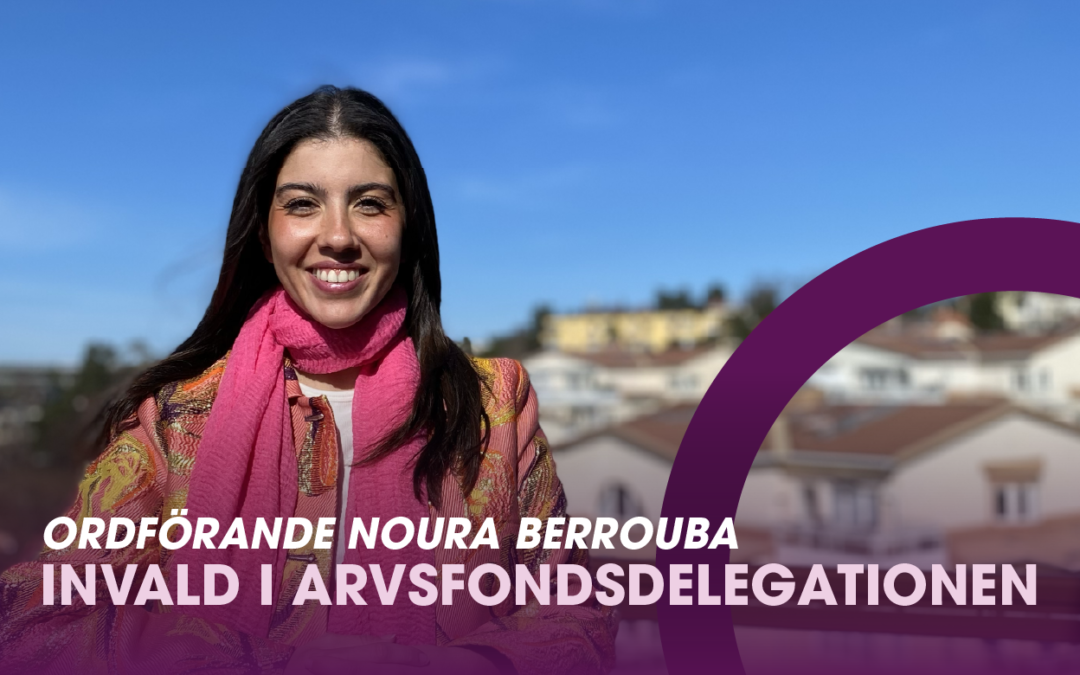 Ordförande Noura Berrouba invald i Arvsfondsdelegationen