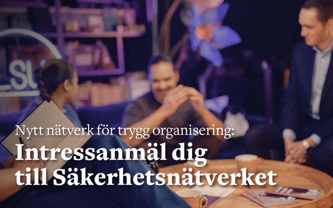 Intresseanmäl dig till Säkerhetsnätverket